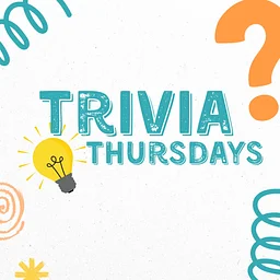 Trivia Thursday!