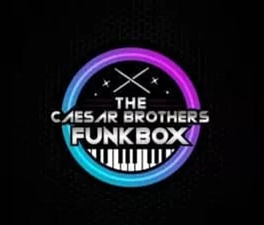 The Caesar Brothers' FunkBox • FRI MAY 22 • @7:30PM