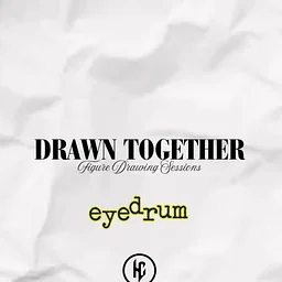 Drawn Together: Figure Drawing Sessions