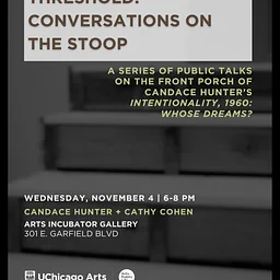 Threshold: Conversations on the Stoop: Featuring Candace Hunter and Cathy Cohen