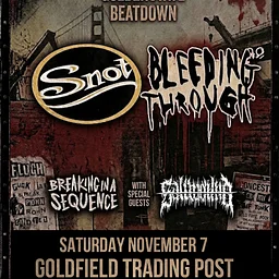 Bleeding Through / Snot BIAS, Saltwound, HellHeart Doors: 6:00 PM