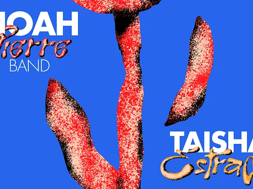 Fine Tuned Presents: Noah Pierre Band and Taisha Estrada