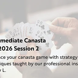 Canasta Intermediate | Fall Session 2