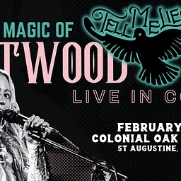 Tell Me Lies – A Tribute to Fleetwood Mac(Ticketed) – February 10