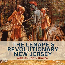 The Lenape & Revolutionary New Jersey