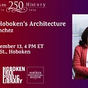 Exploring Hoboken’s Architecture with Ana Sanchez