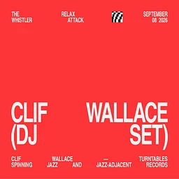 Relax Attack Jazz Series: Clif Wallace (DJ Set)