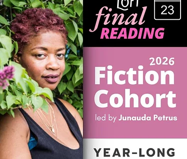 VIRTUAL AUTHOR READING: "2025 Year-Long Fiction Writing Project Final Reading" @ Virtual via Zoom (The Loft)