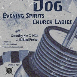 Couch Dog, Evening Spirits, Church Ladies