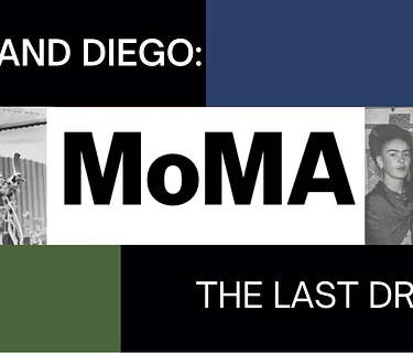 Guided Tour of the MOMA: Frieda and Diego