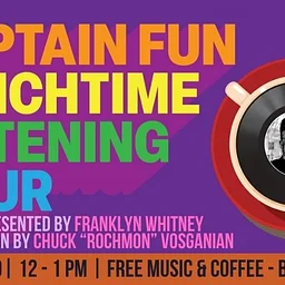 Captain Fun Lunchtime Listening Hour