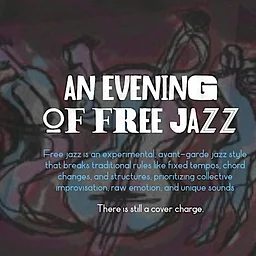 An Evening of Free Jazz