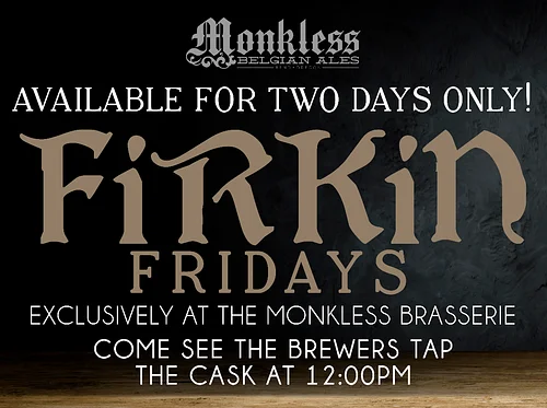 Firkin Friday at The Monkless Brasserie