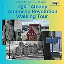 250th American Revolution Walking Tour