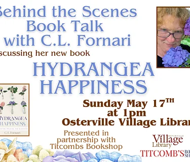 Behind the Scenes, an Author Talk with C. L. Fornari Featuring her Latest Book ‘Hydrangea Happiness’