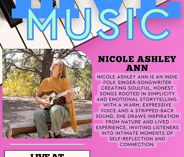 Live Music: Nicole Ashley Ann
