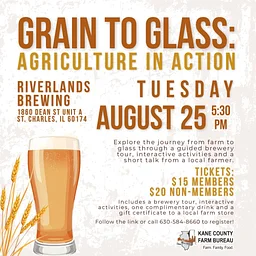 Grain to Glass: Agriculture in Action with Kane County Farm Bureau