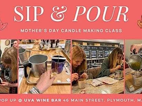 Mother’s Day Candle Making Class at Uva Wine Bar (Plymouth)