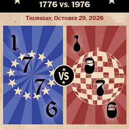 October 29th: Battle of the Eras: 1776 vs. 1976