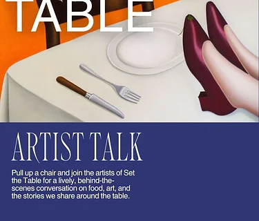 Set the Table: Artist Talk