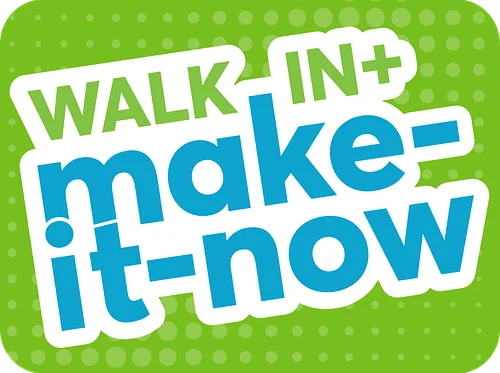 Walk In + Make-It-Now