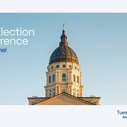2026 Post Election Conference: Kansas Panel