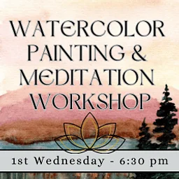 Watercolor & Meditation Workshop