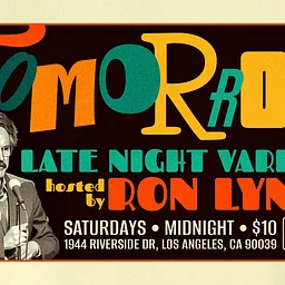 Tomorrow! w/ Ron Lynch *EARLY EDITION!*