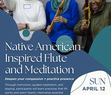 Native American-Inspired Flute and Meditation