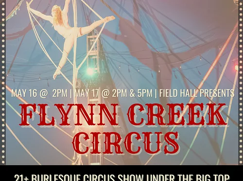 Flynn Creek Circus: Burlesque Show