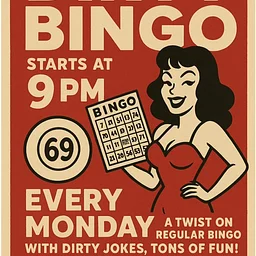 Dirty Bingo Is Back!! Come join the fun!
