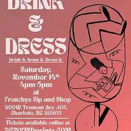 Drink & Dress