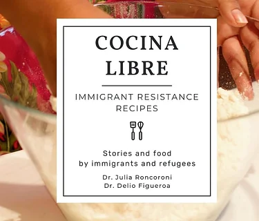 Developing Immigrant Identities Through Food with Cocina Libre
