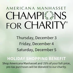CHAMPIONS FOR CHARITY at Americana Manhasset