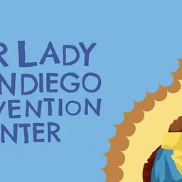 Our Lady Of The San Diego Convention Center