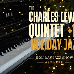 The Charles Lewis Quintet +1: Holiday Jazz