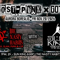 Post-Punk + Goth Night with The Nasty Habits & Sun King