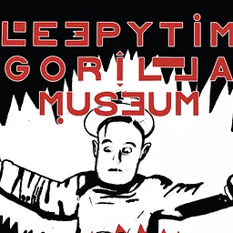 SLEEPYTIME GORILLA MUSEUM with Wendy Eisenberg