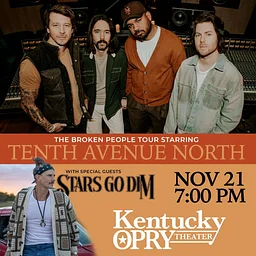 The Broken People Tour Starring Tenth Avenue North and Stars Go Dim