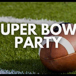 Super Bowl Party