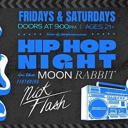 Hip Hop Nights in Moon Rabbit feat. Nick Flash