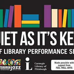 AWAACC Presents QUIET AS ITS KEPT…Jazz at the Library featuring Chuck Anderson
