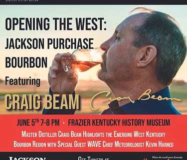 Opening the West: Jackson Purchase Bourbon Featuring Craig Beam
