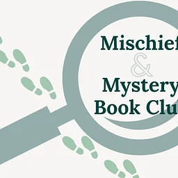 Mischief & Mystery Book Club