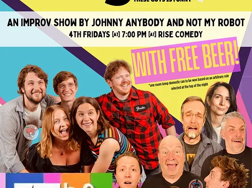 TGIF (These Guys Is Funny) with Johnny Anybody & Not My Robot