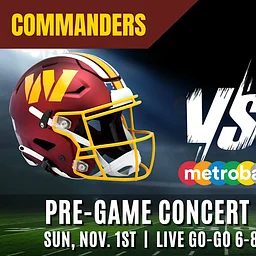 Commanders vs. Eagles: Sunday Night Go-Go Concert & Watch Party
