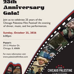 Oct 25th Chicago Palestine Film Festival 25th Anniversary Gala