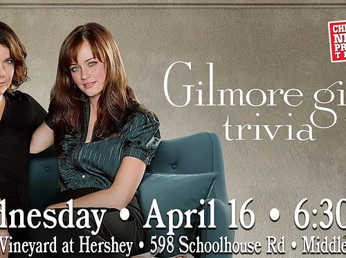Gilmore Girl trivia at The Vineyard at Hershey