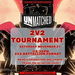 Unmatched 2v2 Tournament