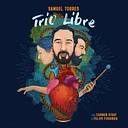 Hamptons Jazz Fest Presents TRIO LIBRE